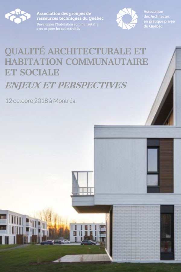 Matinée conférence | Qualité architecturale et habitation communautaire et sociale : enjeux et perspectives