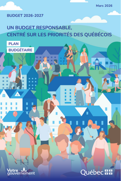 Budget du Qu&eacute;bec 2026-2027 : ce qu&rsquo;il faut retenir